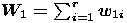 $W_1=\sum_{i=1}^{r}{w_{1i}}$