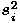 $s_i^2$