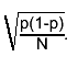 #sqrt{#frac{p(1-p)}{N}}.