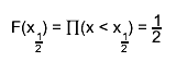 F(x_{#frac{1}{2}}) = #prod(x < x_{#frac{1}{2}}) = #frac{1}{2}