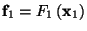 $\displaystyle \mathbf{f}_1 = F_1\left(\mathbf x_1\right)$