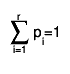 #sum_{i=1}^{r} p_{i}=1