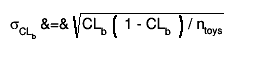 #sigma_{CL_{b}} &=& #sqrt{CL_{b} #left( 1 - CL_{b} #right) / n_{toys}}
