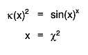 #kappa(x)^{2}=sin(x)^{x}