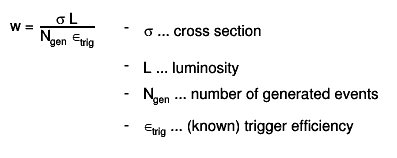 w = #frac{#sigma L}{N_{gen} #epsilon_{trig}} - #sigma ... cross section