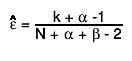 #hat{#varepsilon} = #frac{k + #alpha -1}{N + #alpha + #beta - 2}